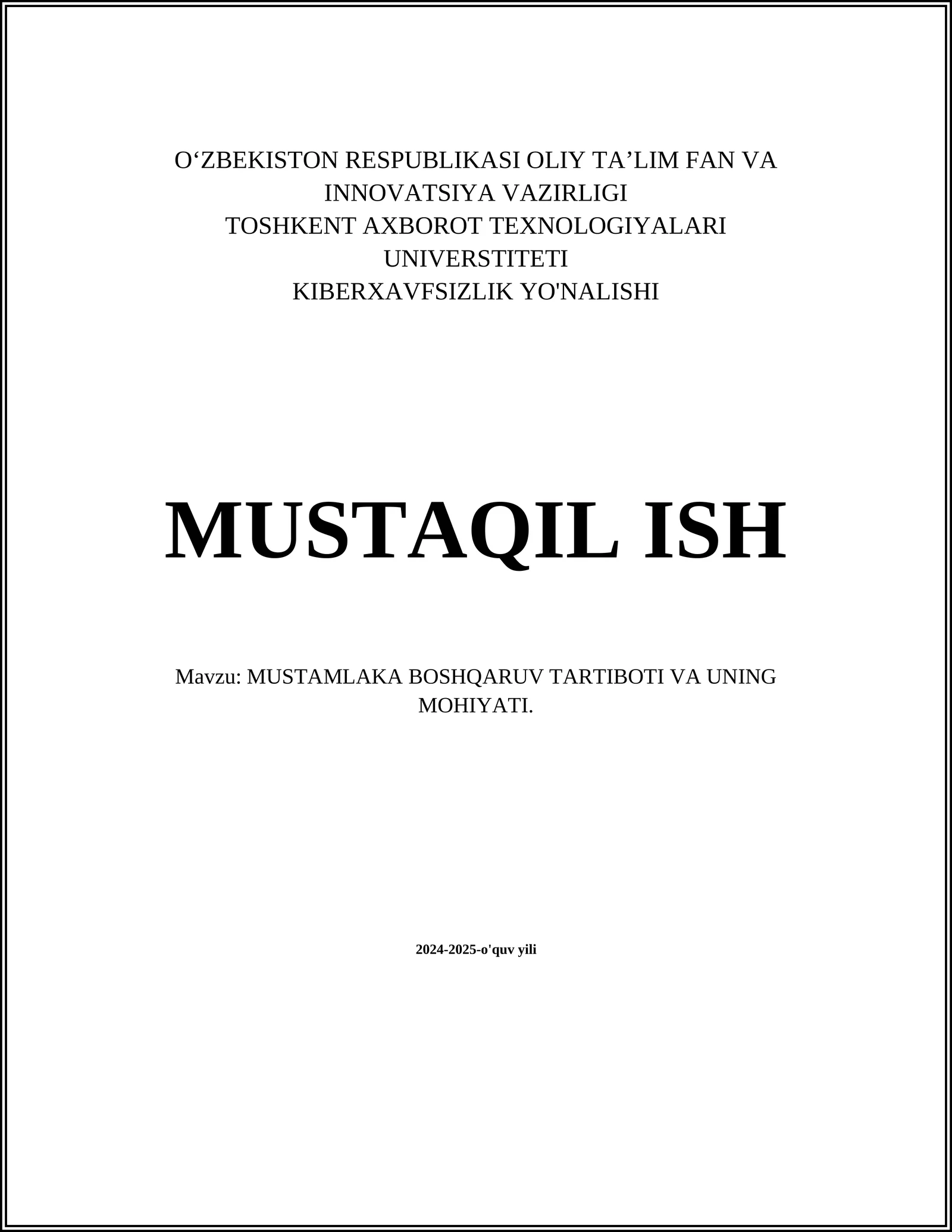 MUSTAMLAKA BOSHQARUV TARTIBOTI VA UNING MOHIYATI