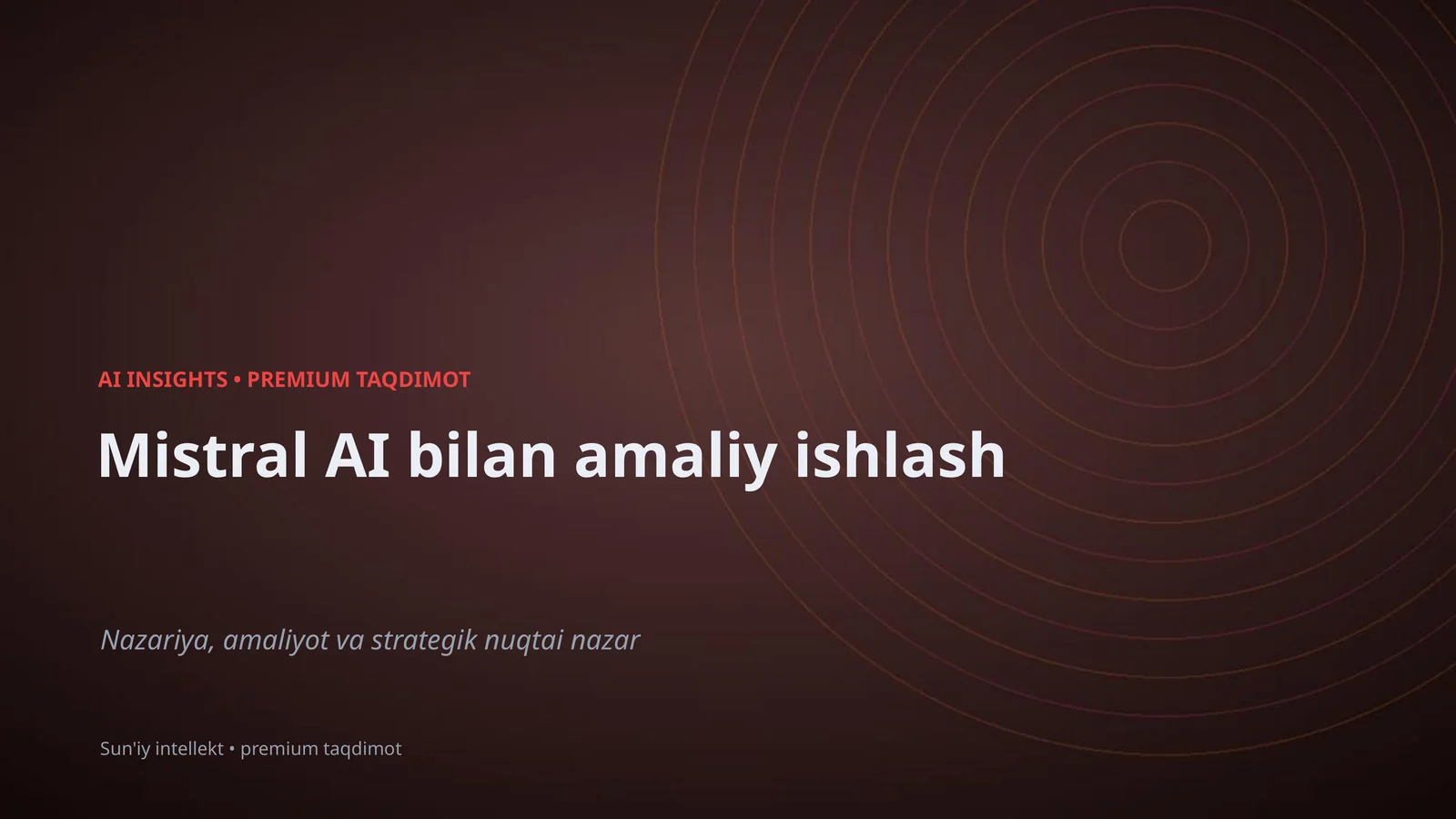 Mistral AI bilan amaliy ishlash