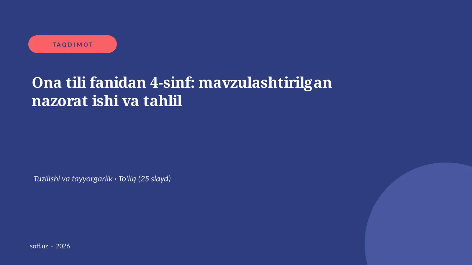 Ona tili fanidan 4-sinf: mavzulashtirilgan nazorat ishi va tahlil
