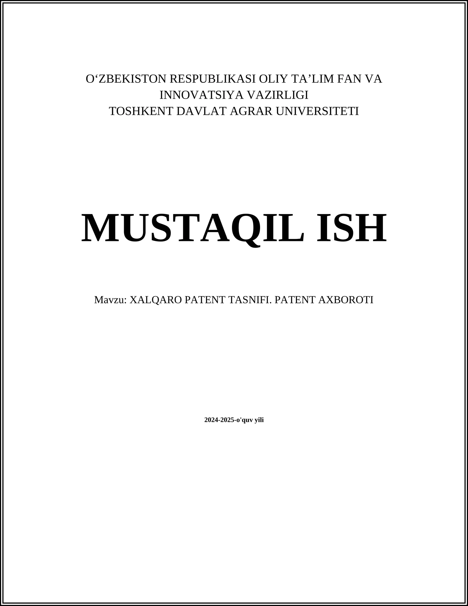 MUSTAQIL ISH Mavzu: XALQARO PATENT TASNIFI. PATENT AXBOROTI
