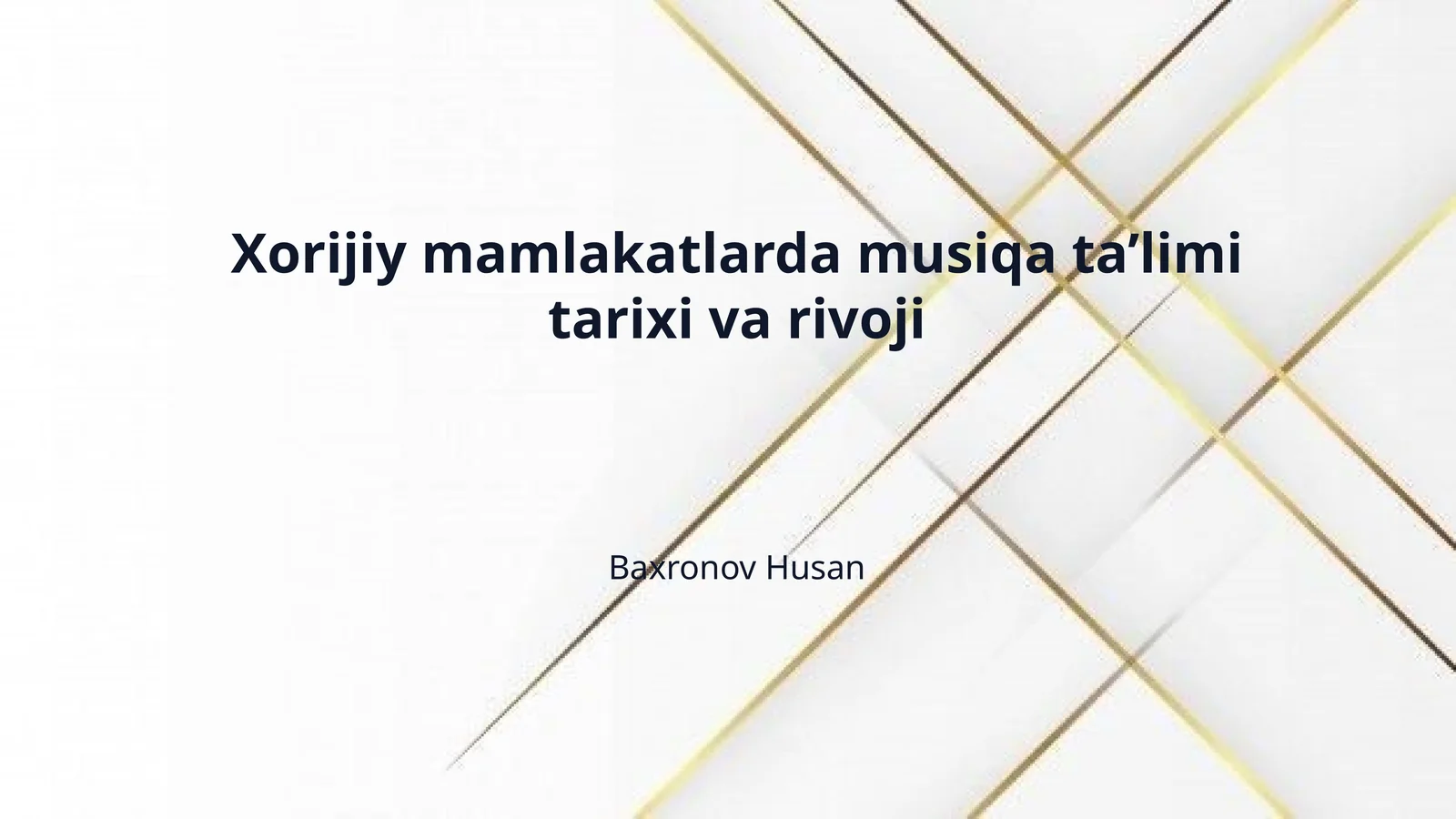 Xorijiy mamlakatlarda musiqa ta’limi tarixi va rivoji