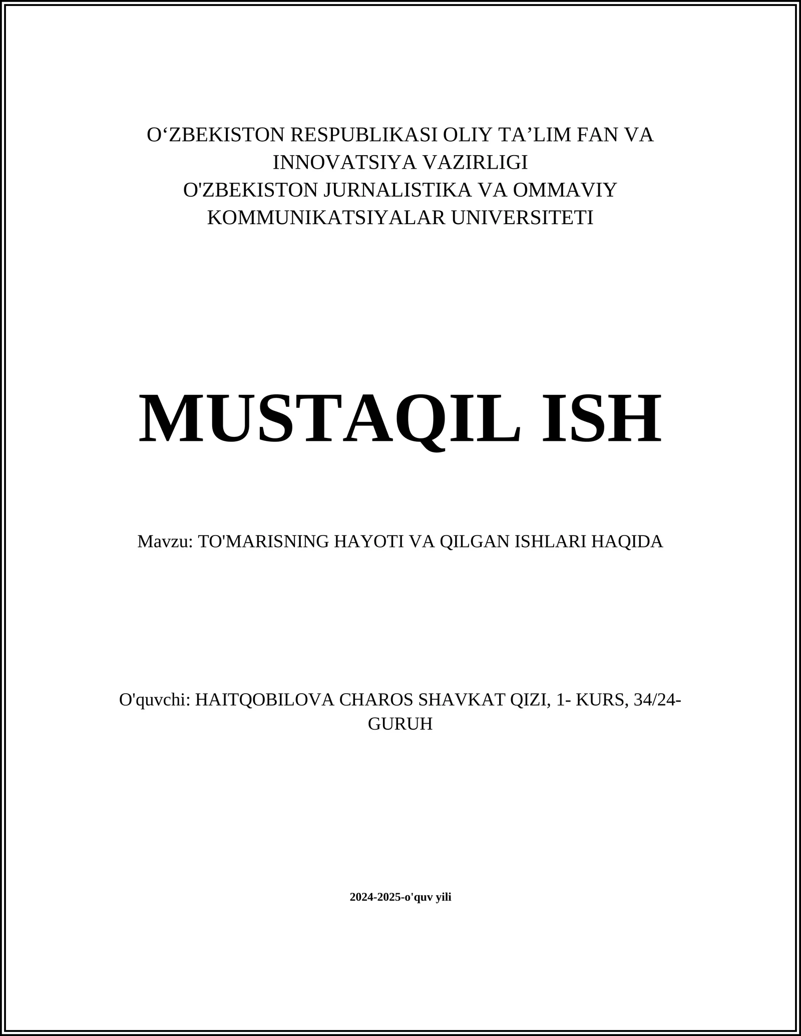 TO'MARISNING HAYOTI VA QILGAN ISHLARI HAQIDA