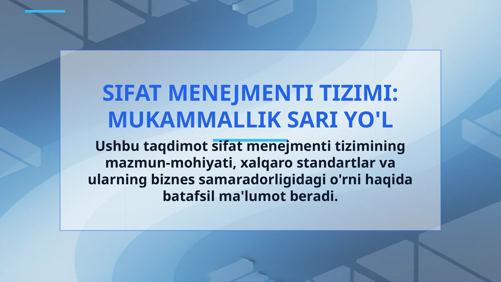 SIFAT MENEJMENTI TIZIMI: MUKAMMALLIK SARI YO'L
