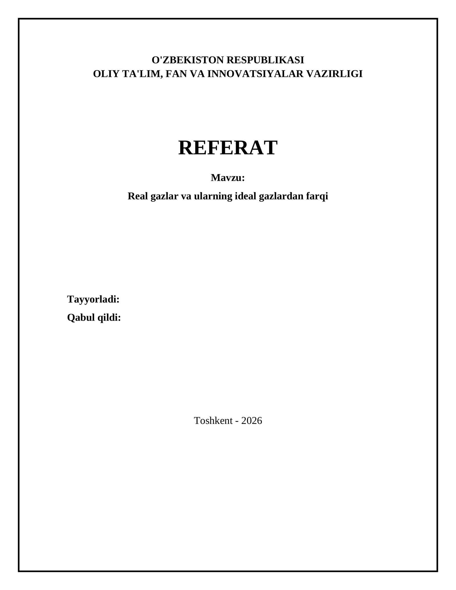 Real gazlar va ularning ideal gazlardan farqi