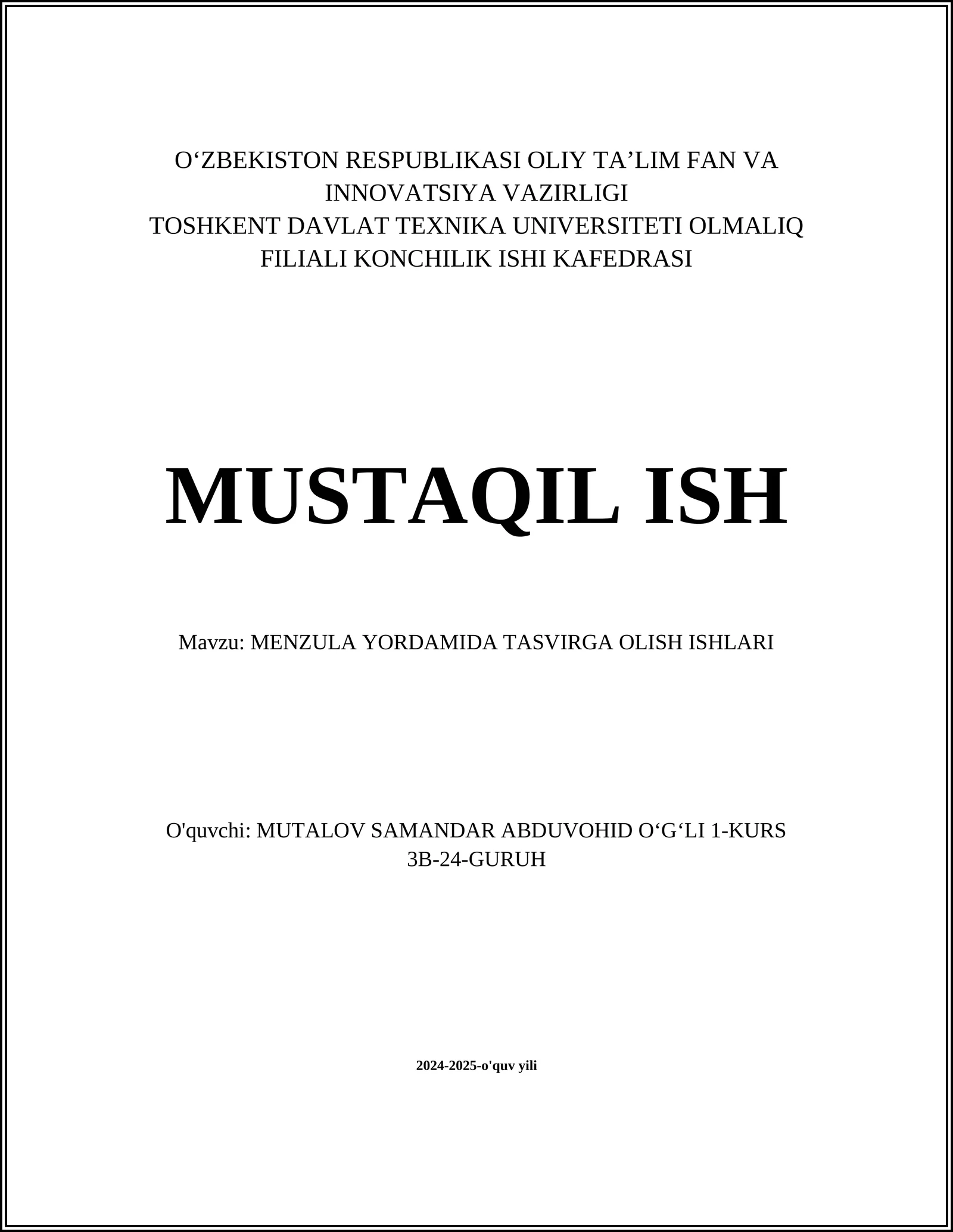 MENZULA YORDAMIDA TASVIRGA OLISH ISHLARI