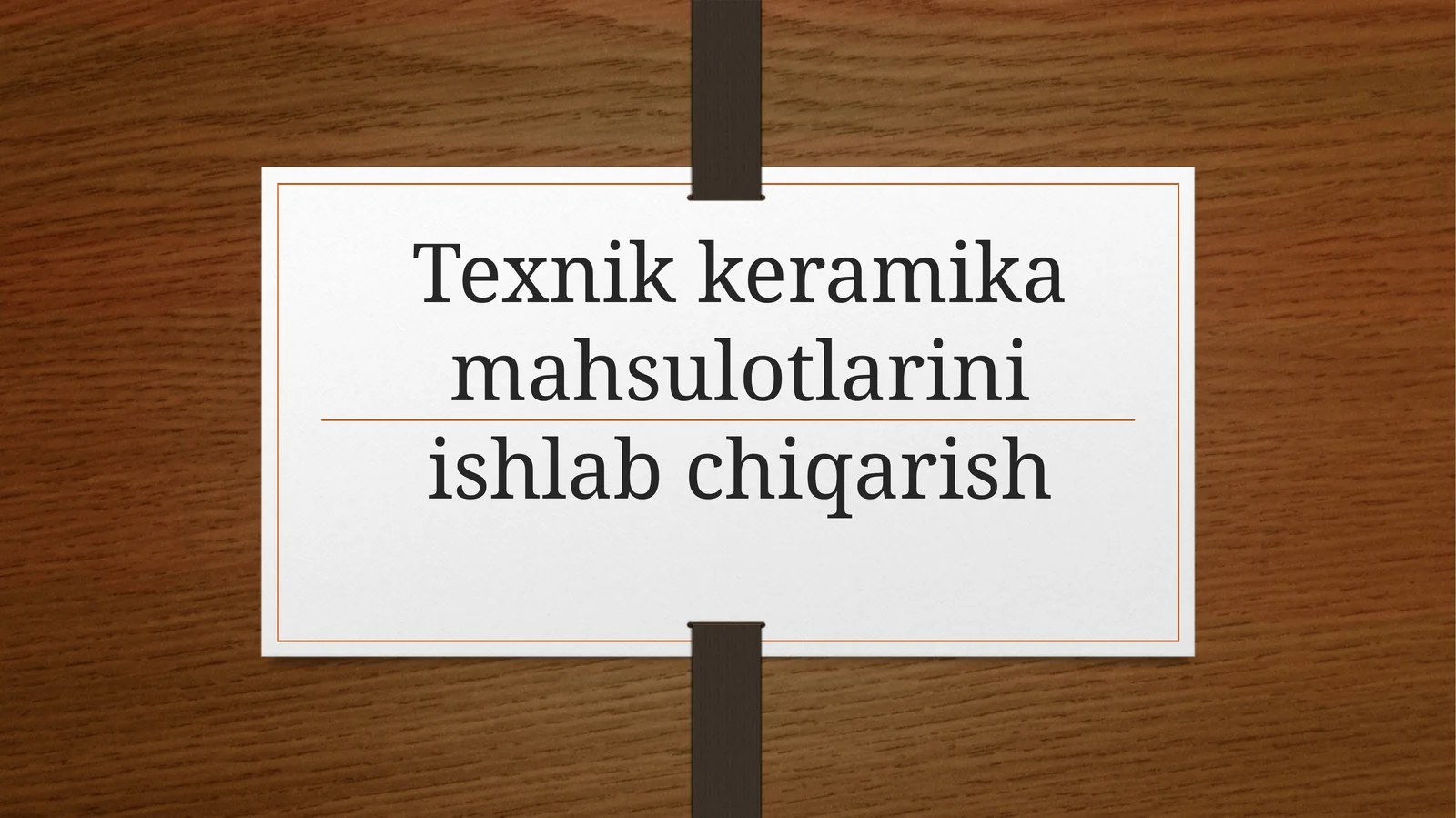 Texnik keramika mahsulotlarini ishlab chiqarish