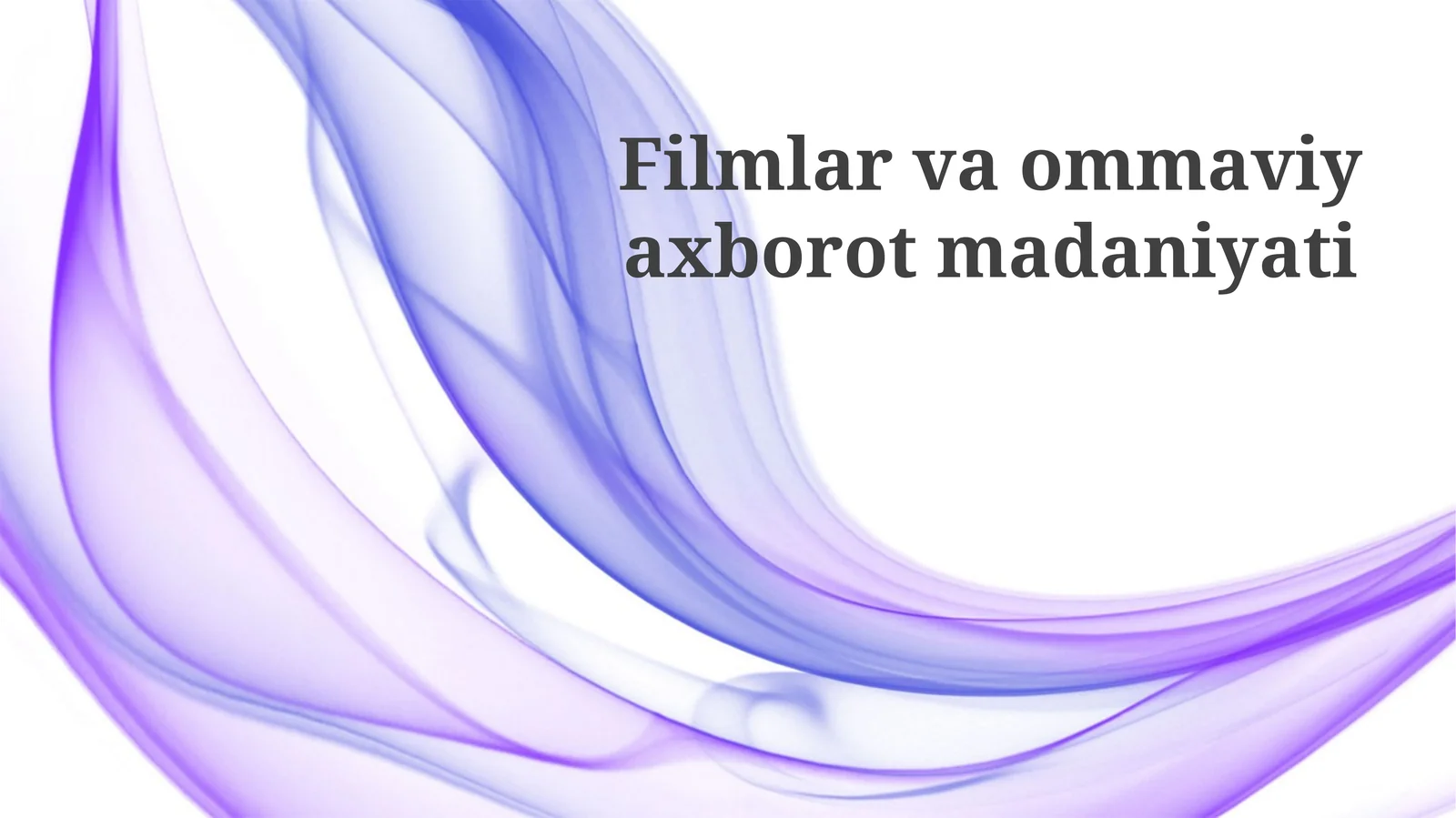 Filmlar va ommaviy axborot madaniyati