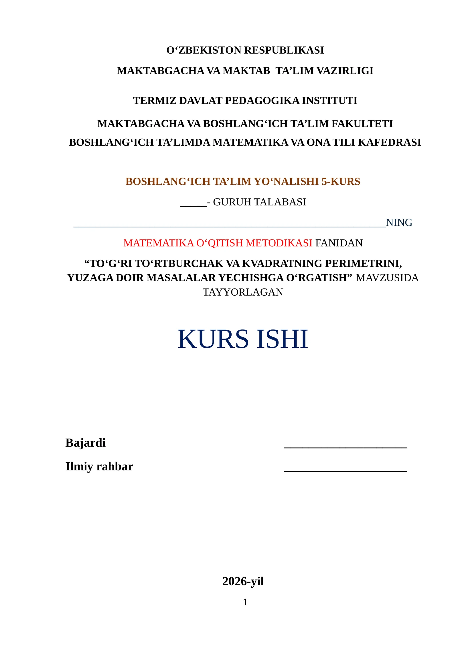 “TO‘G‘RI TO‘RTBURCHAK VA KVADRATNING PERIMETRINI, YUZAGA DOIR MASALALAR YECHISHGA O‘RGATISH” MAVZUSIDA TAYYORLAGAN KURS ISHI