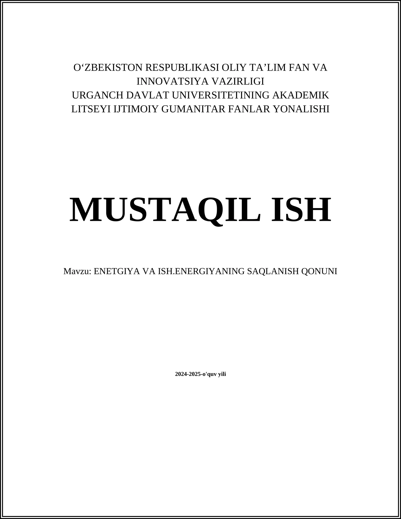 ENETGIYA VA ISH.ENERGIYANING SAQLANISH QONUNI