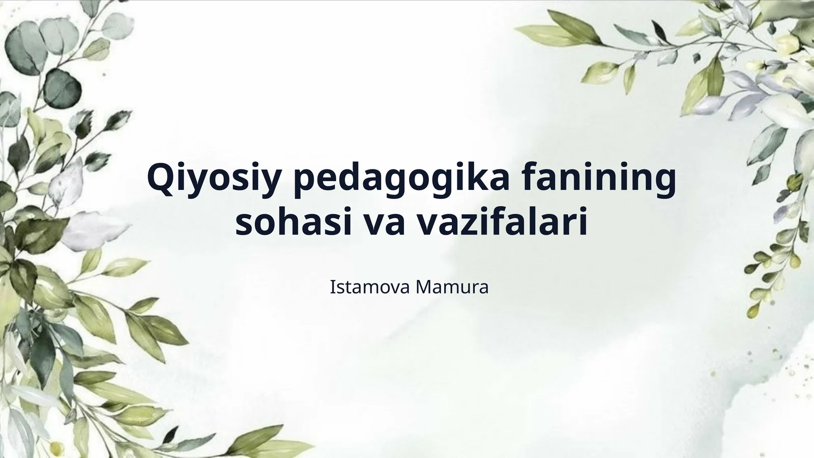 Qiyosiy pedagogika fanining sohasi va vazifalari
