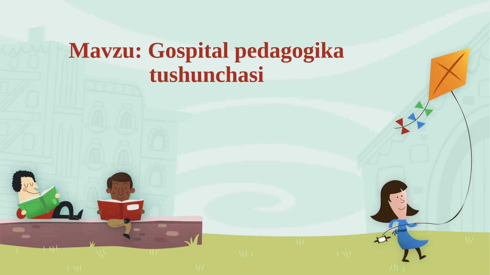 Gospital pedagogikasi tushunchasi