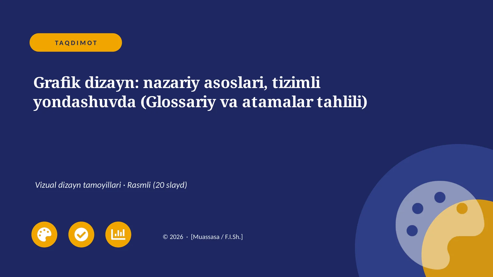 Grafik dizayn: nazariy asoslari, tizimli yondashuvda (Glossariy va atamalar tahlili)