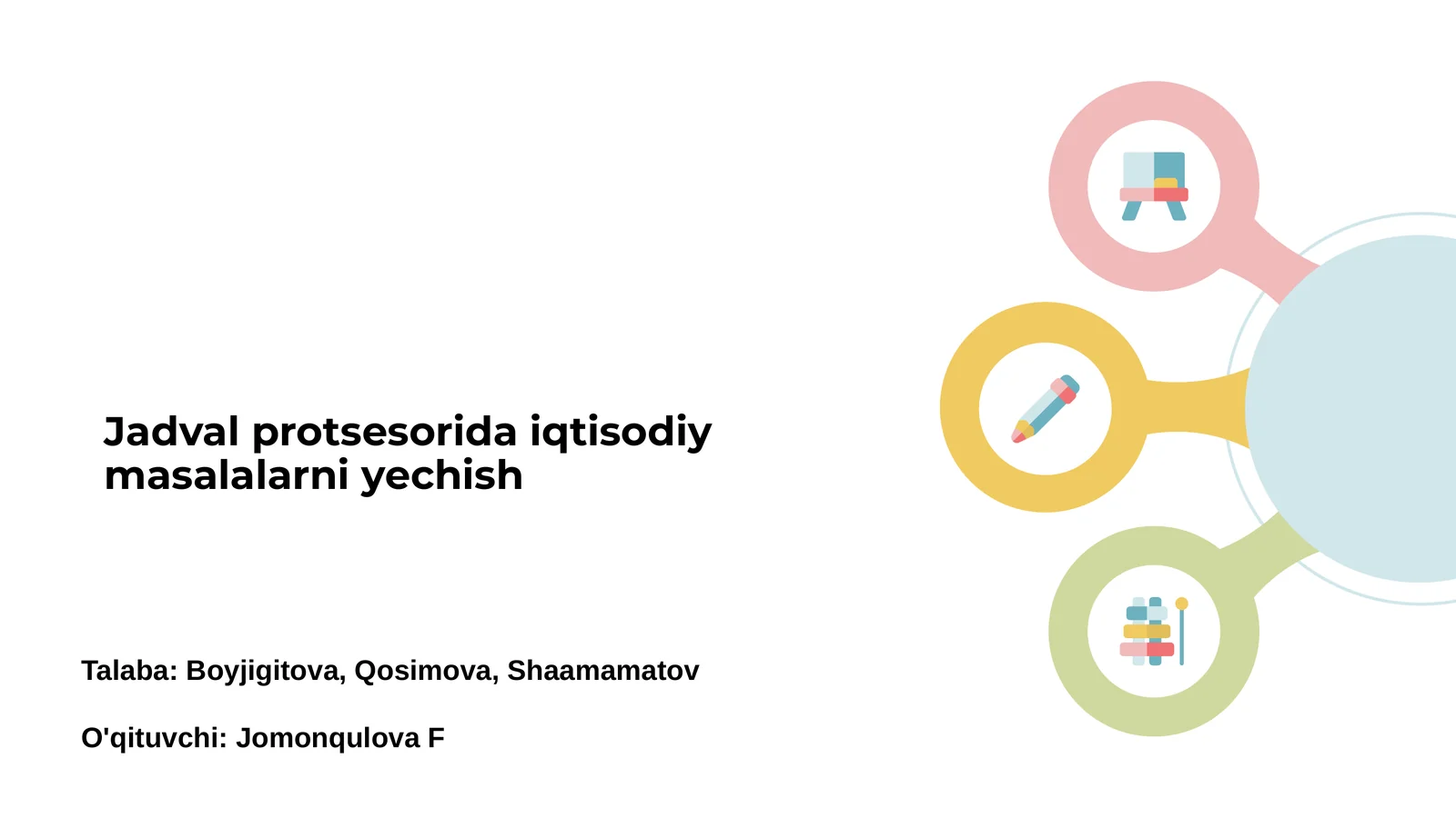 Jadval protsessorida iqtisodiy masalalarni yechish