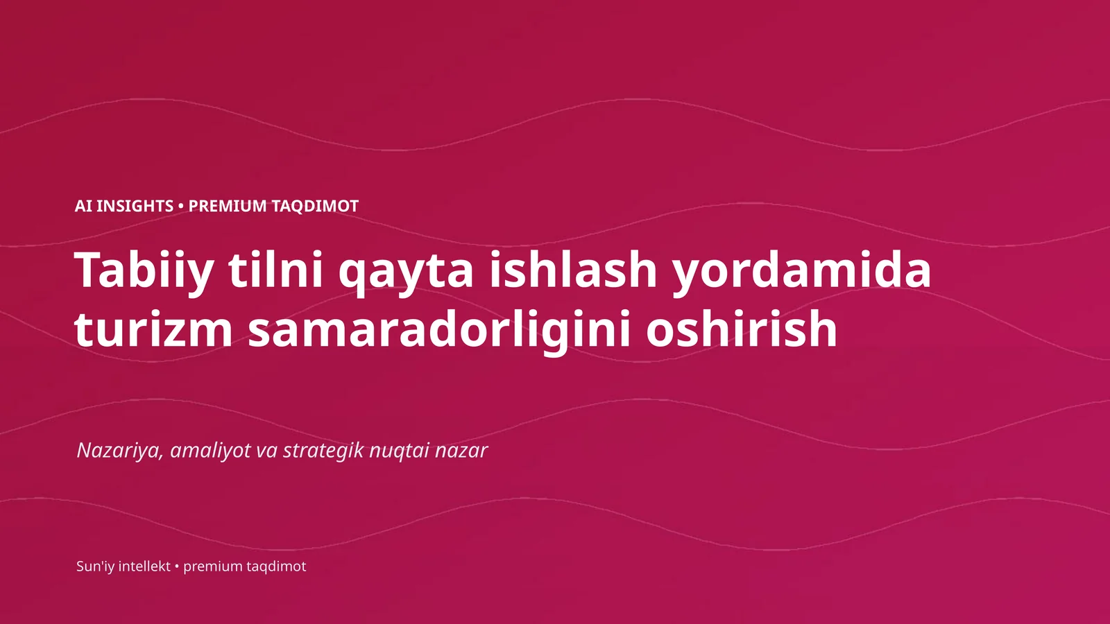 AI INSIGHTS • PREMIUM TAQDIMOT