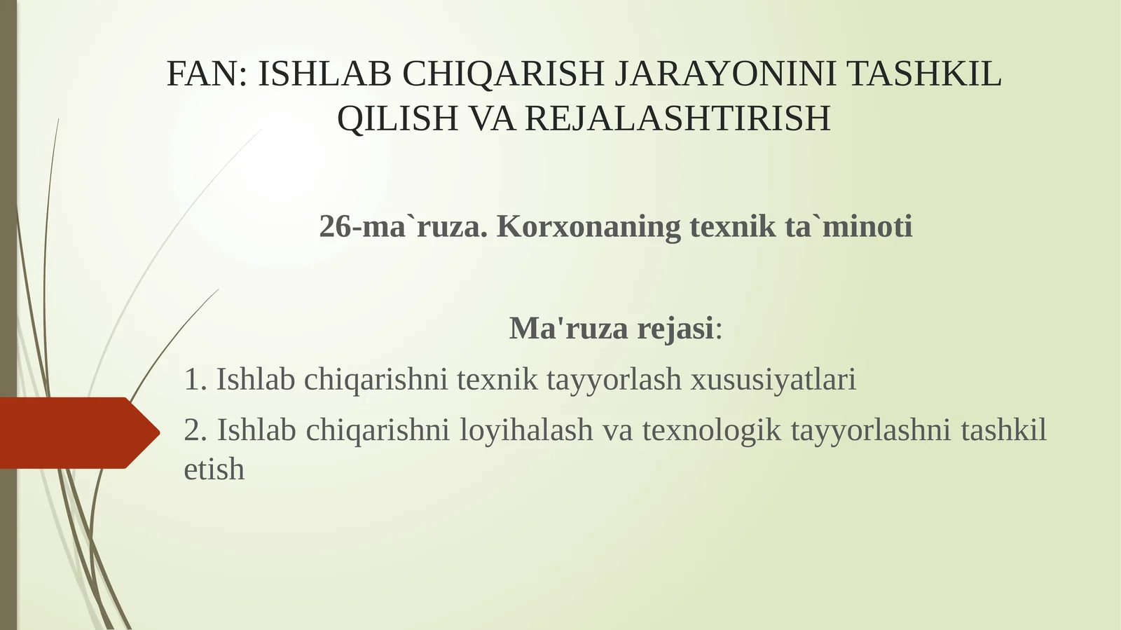 Korxonaning texnik ta'minoti