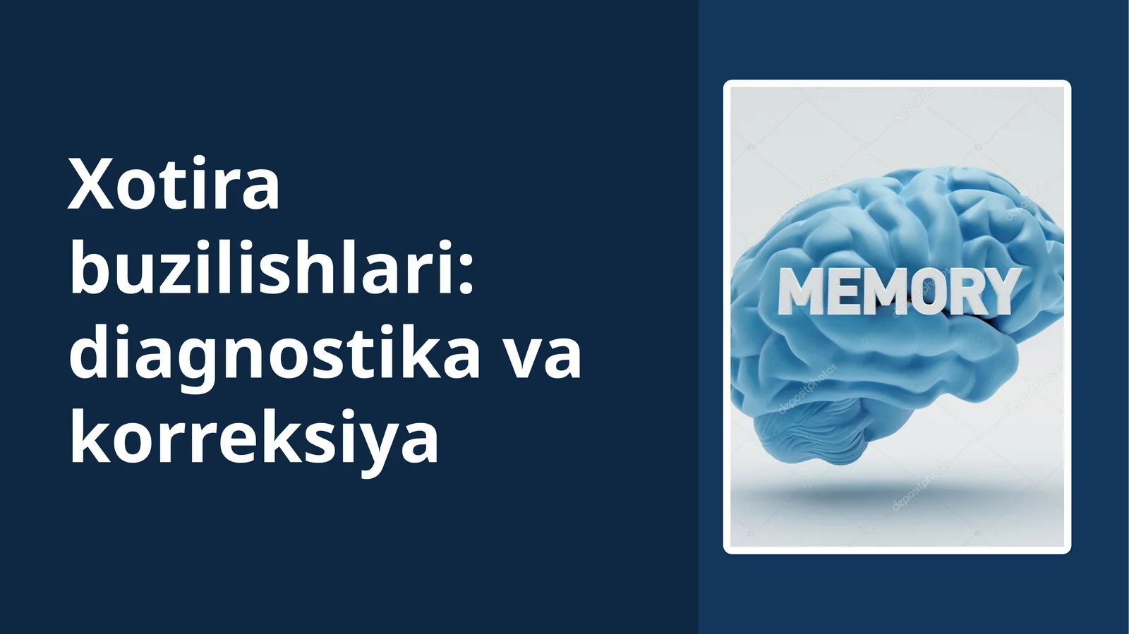 Xotirabuzilishlari:diagnostikava korreksiya