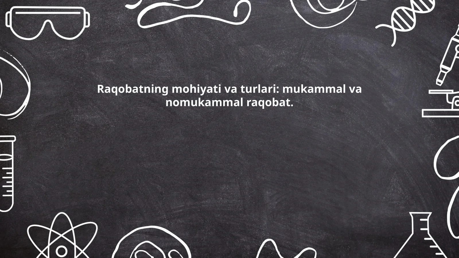 Raqobatning mohiyati va turlari