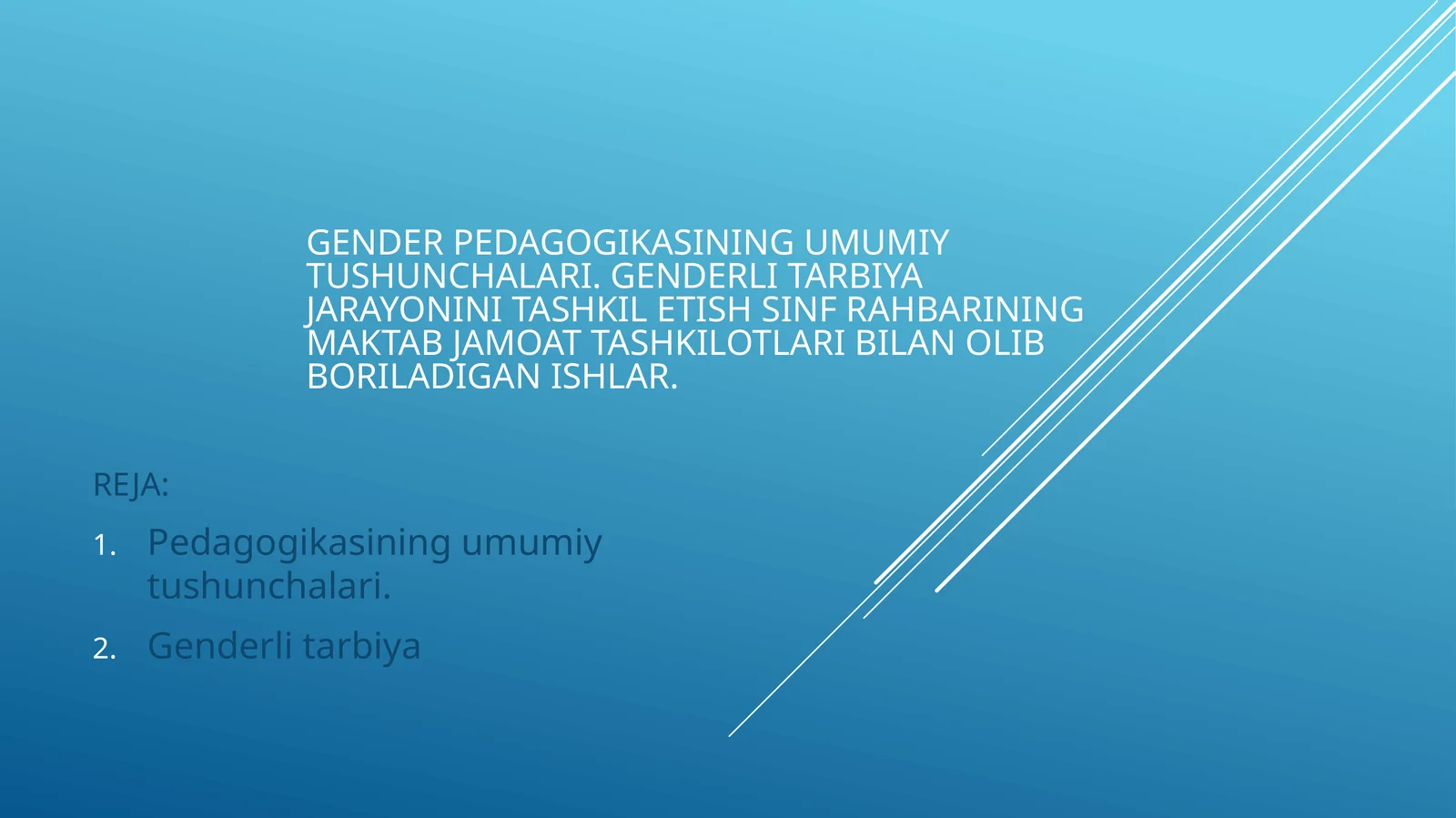Genderpedagogikasiningumumiytushunchalari.Genderlitarbiyajarayoninitashkiletishsinfrahbariningmaktabjamoattashkilotlaribilanolibboriladiganishlar