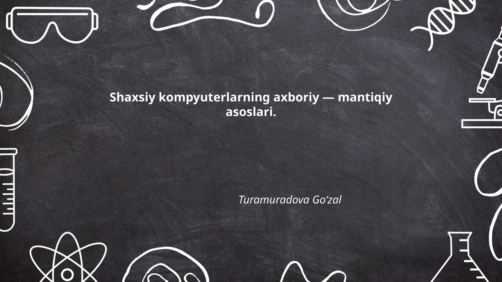 Shaxsiy kompyuterlarning axboriy β mantiqiy asoslari