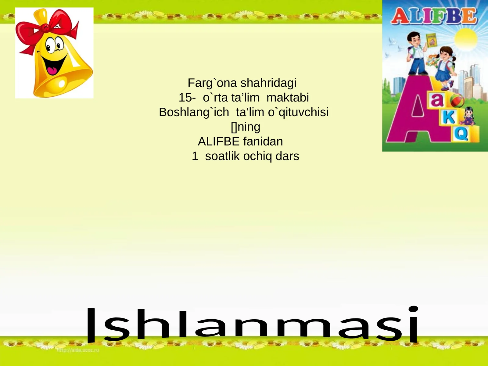 ALIFBE fanidan 1 soatlik ochiq dars Ishlanmasi