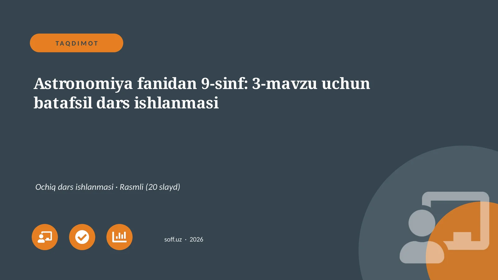 Astronomiya fanidan 9-sinf: 3-mavzu uchun batafsil dars ishlanmasi