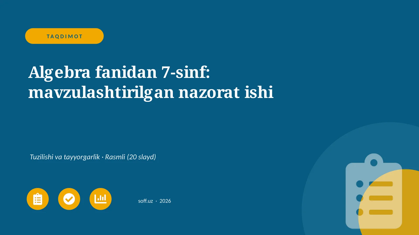 Algebra fanidan 7-sinf: mavzulashtirilgan nazorat ishi