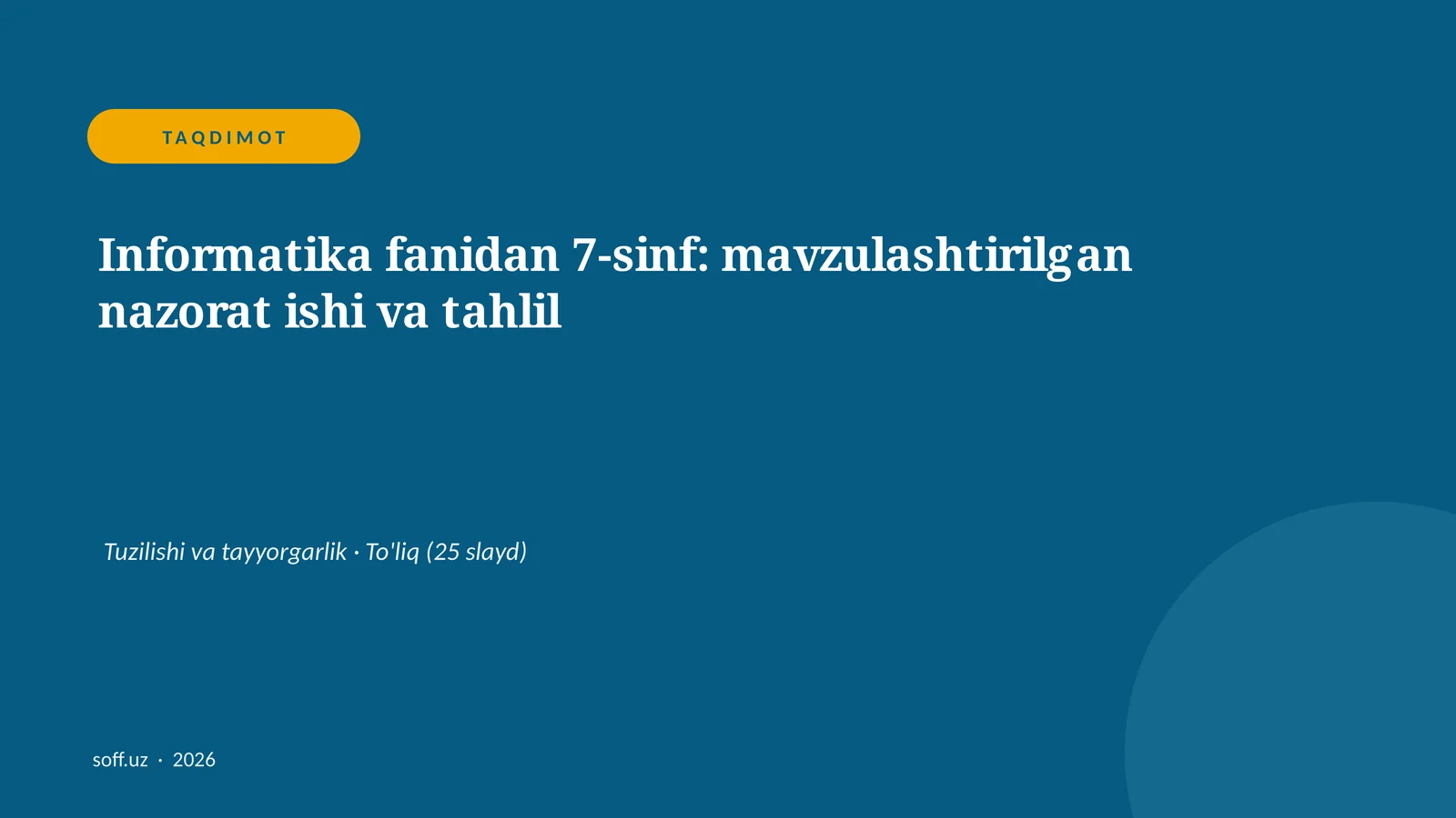 Tuzilishi va tayyorgarlik · To'liq (25 slayd)