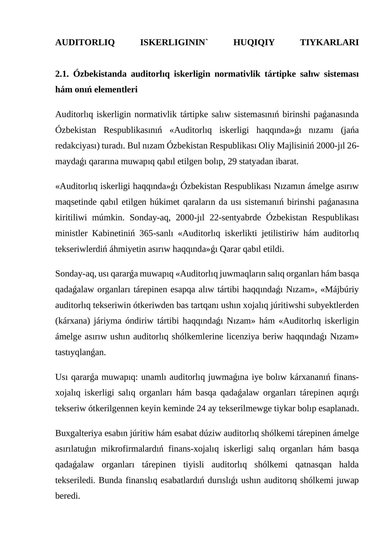 AUDITORLIQ ISKERLIGININ` HUQIQIY TIYKARLARI