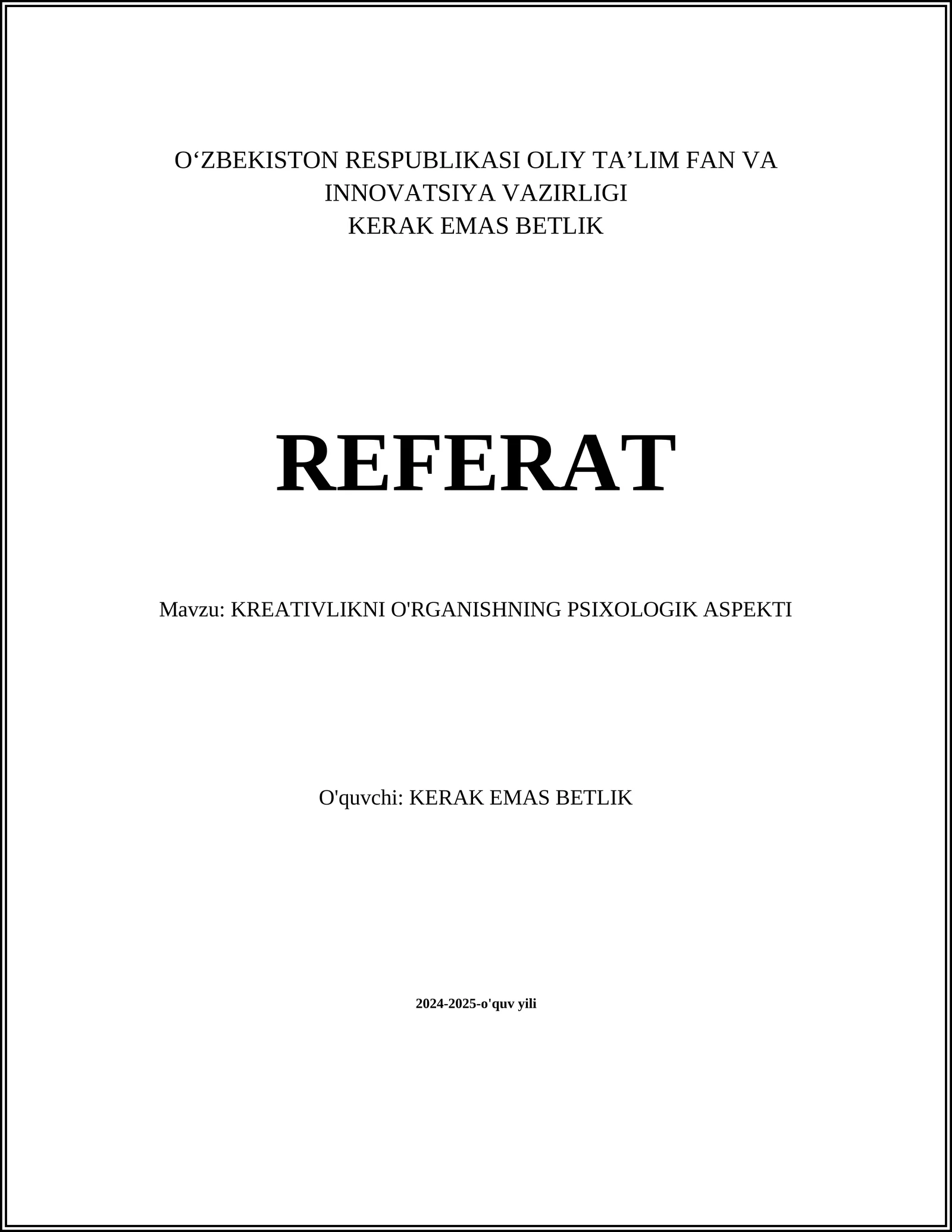 KREATIVLIKNI O'RGANISHNING PSIXOLOGIK ASPEKTI