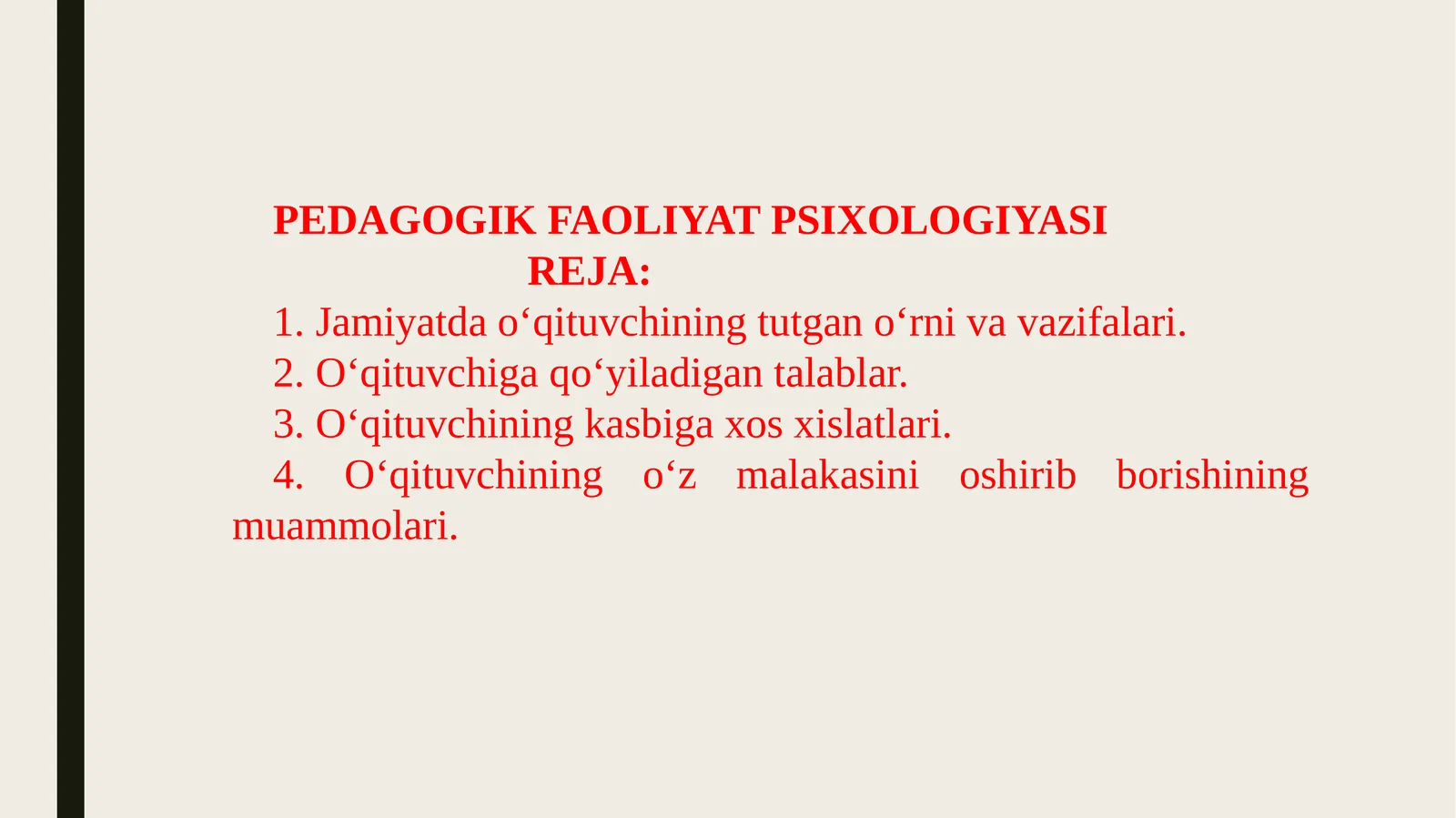PEDAGOGIK FAOLIYAT PSIXOLOGIYASI