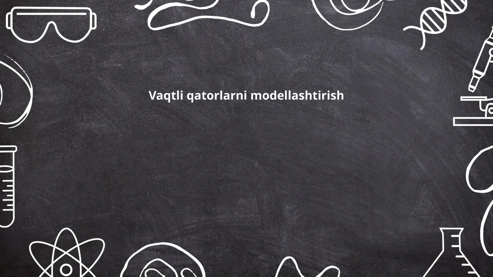 Vaqtli qatorlarni modellashtirish