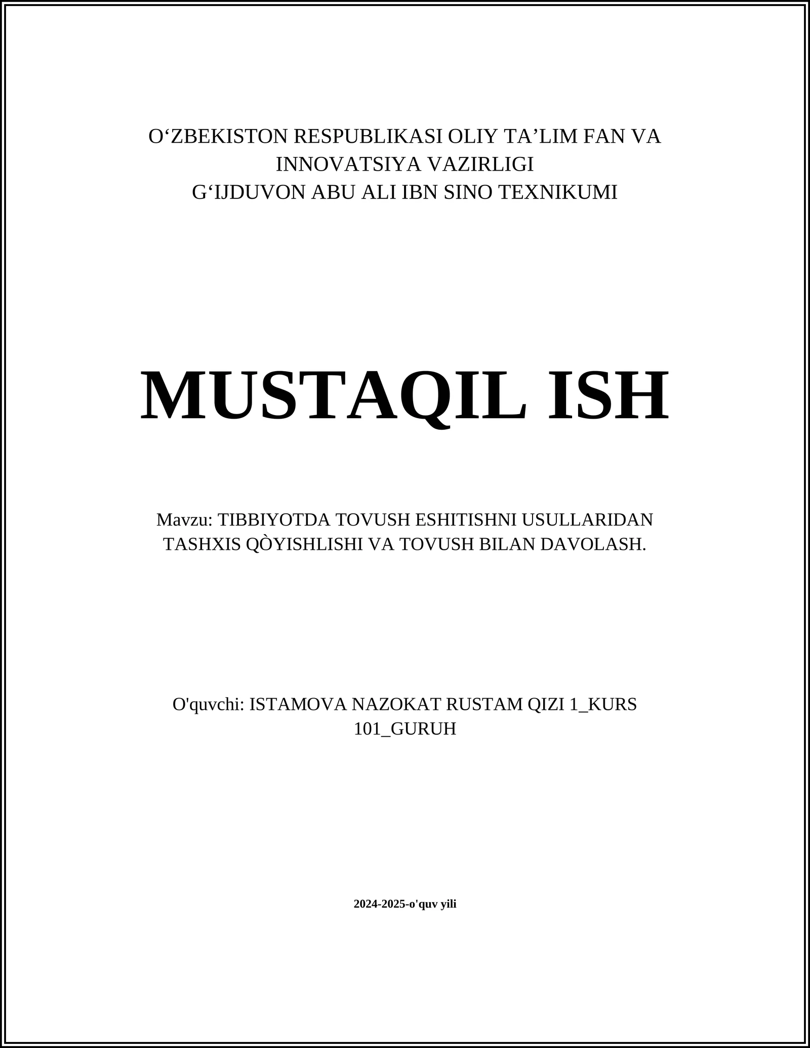 TIBBIYOTDA TOVUSH ESHITISHNI USULLARIDAN TASHXIS QÒYISHLISHI VA TOVUSH BILAN DAVOLASH