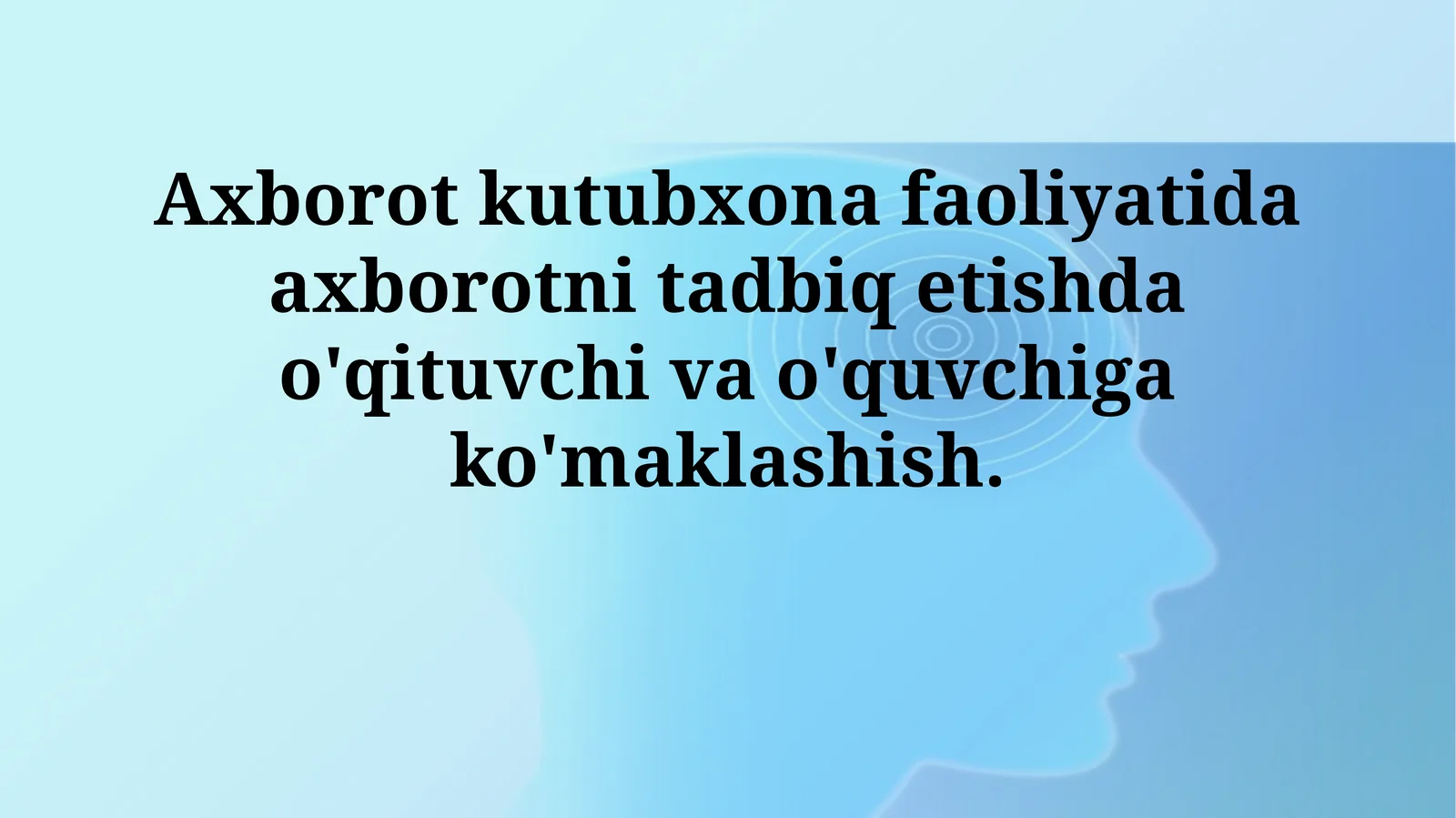 Kutubxona faoliyatida axborotni tadbiq etish