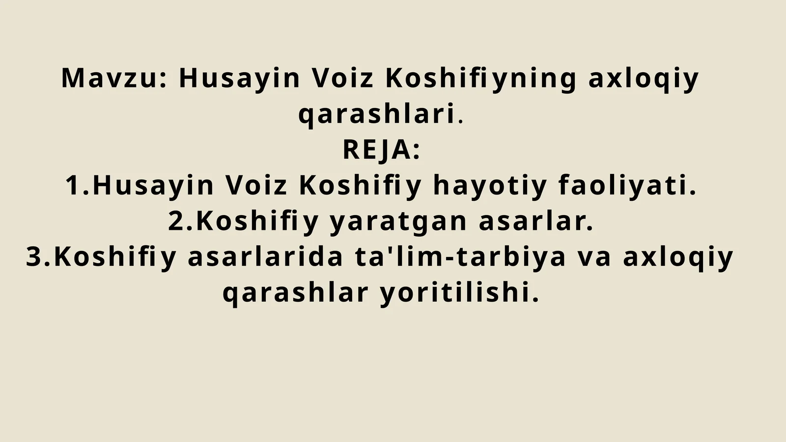 Husayin Voiz Koshifiyning axloqiy qarashlari