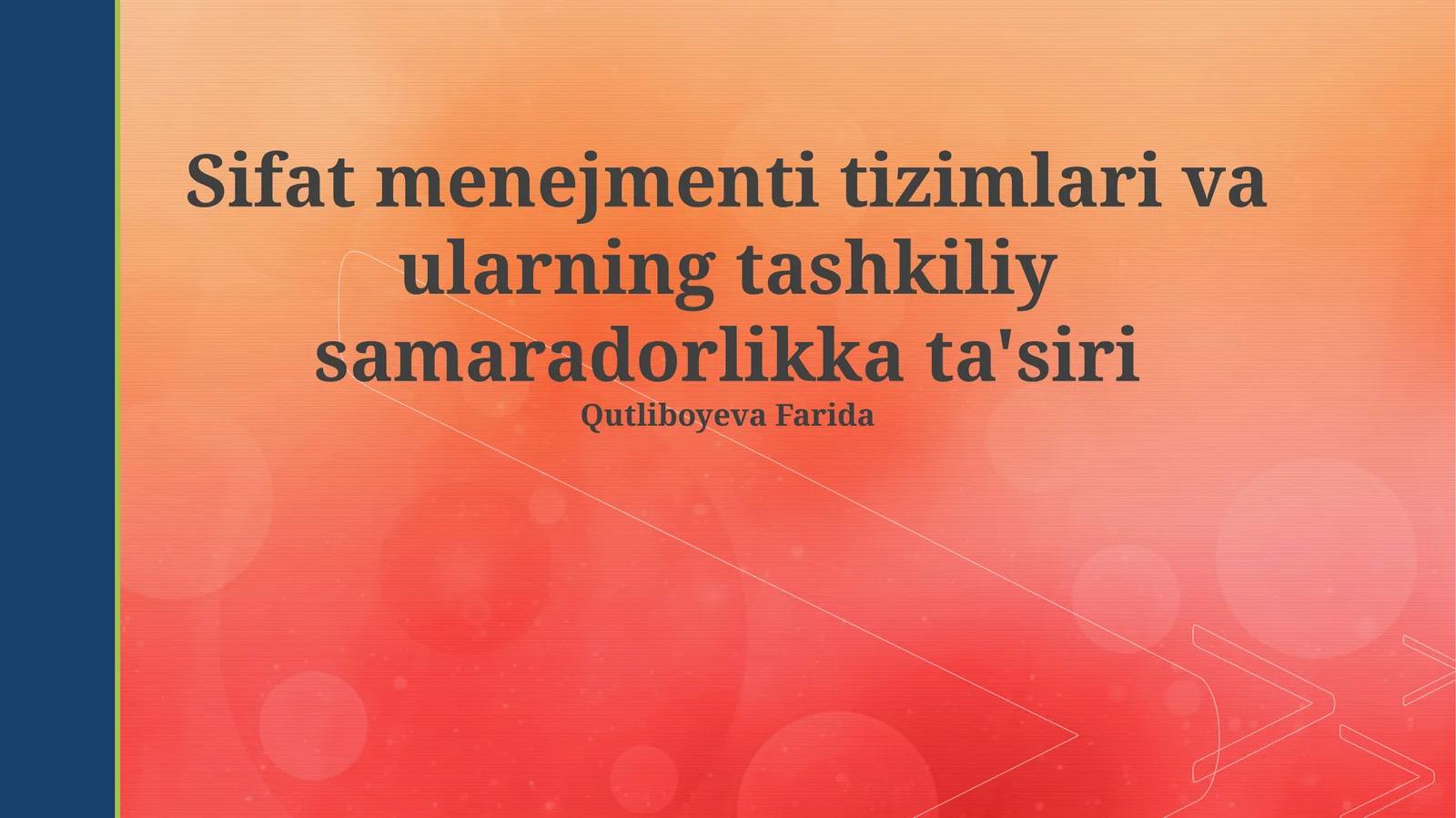 Sifat menejmenti tizimlari va ularning tashkiliy samaradorlikka ta'siri