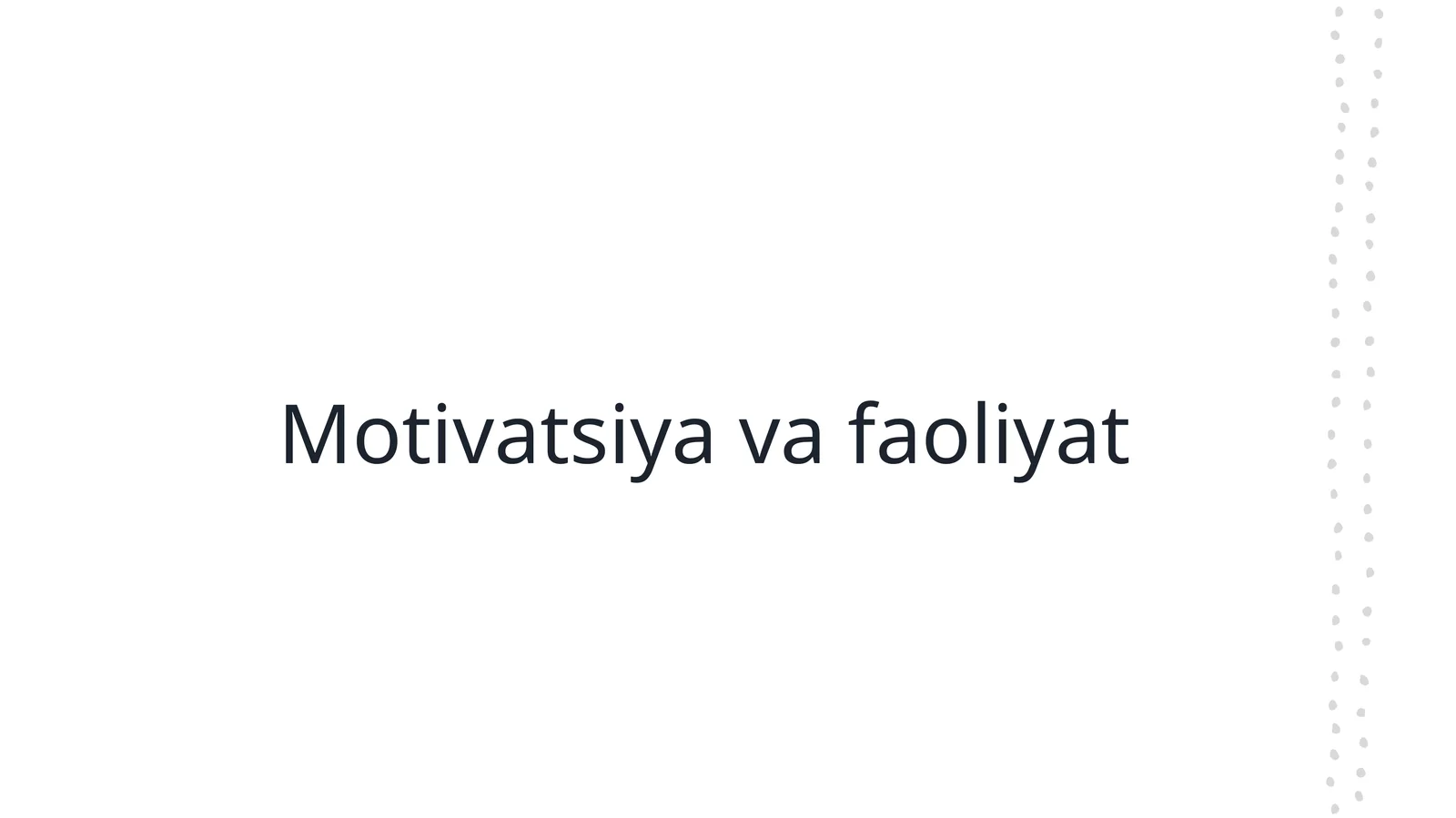 Motivatsiya va faoliyat