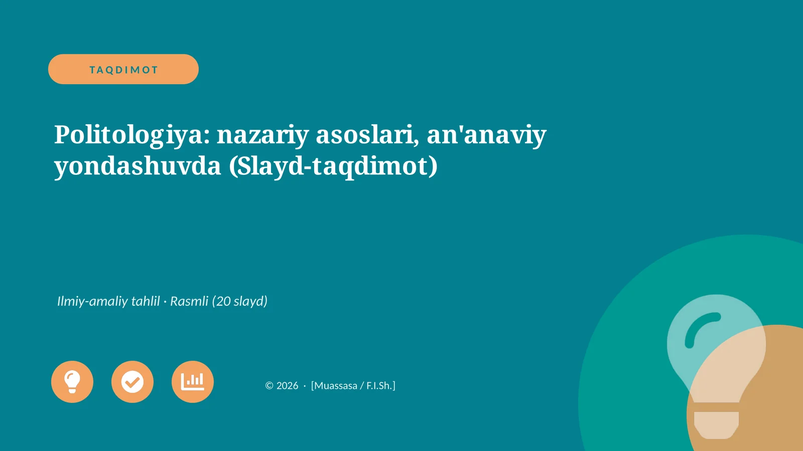 Politologiya: nazariy asoslari, an'anaviy yondashuvda (Slayd-taqdimot)