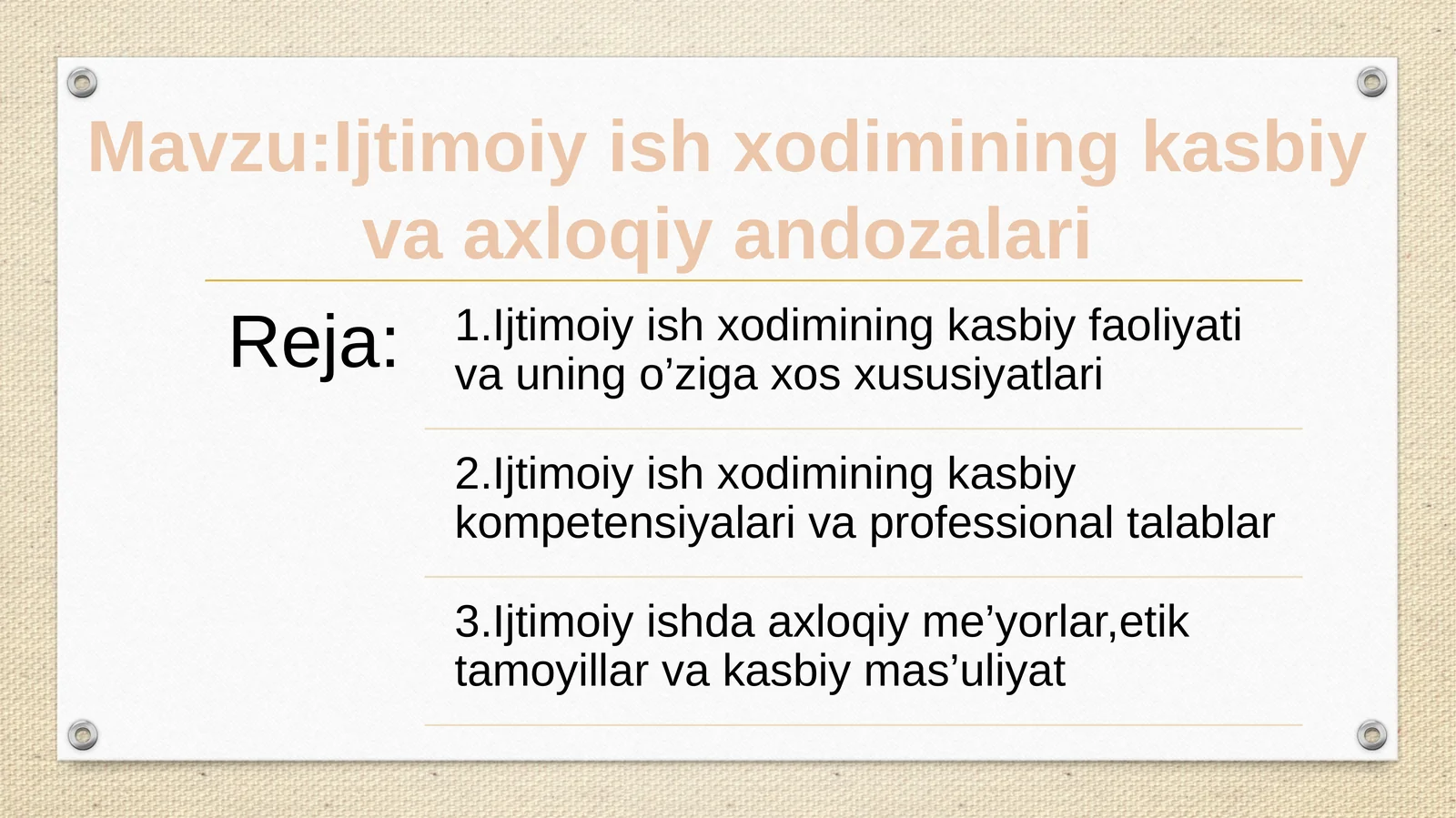 Ijtimoiy ishchi kasbiy va axloqiy andozalari