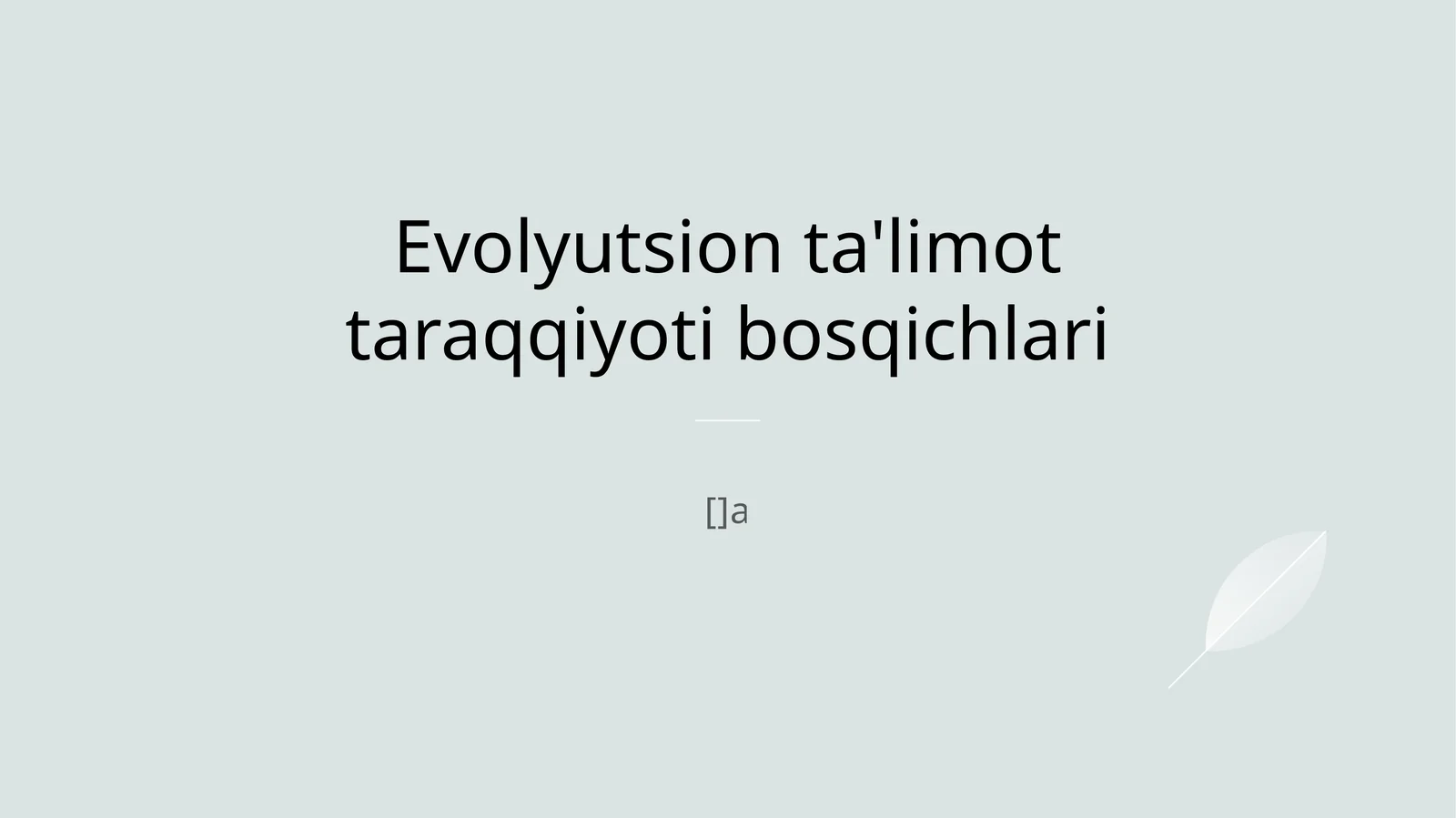 Evolyutsion ta'limot taraqqiyoti bosqichlari