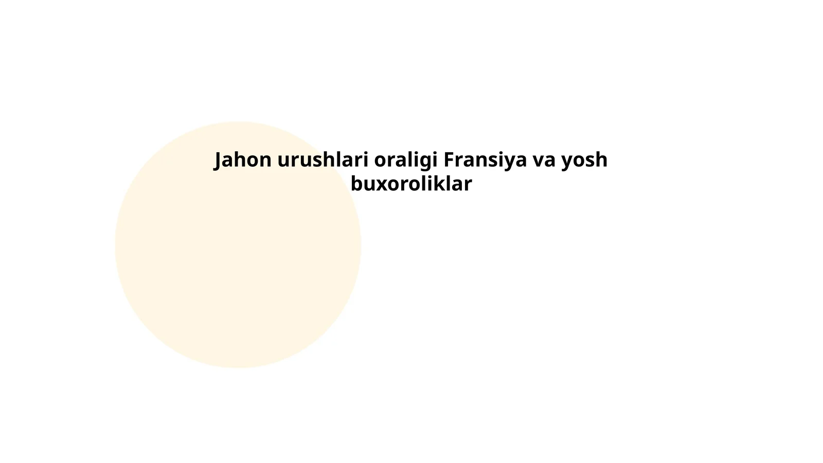 Jahon urushlari oraligi Fransiya va yosh buxoroliklar