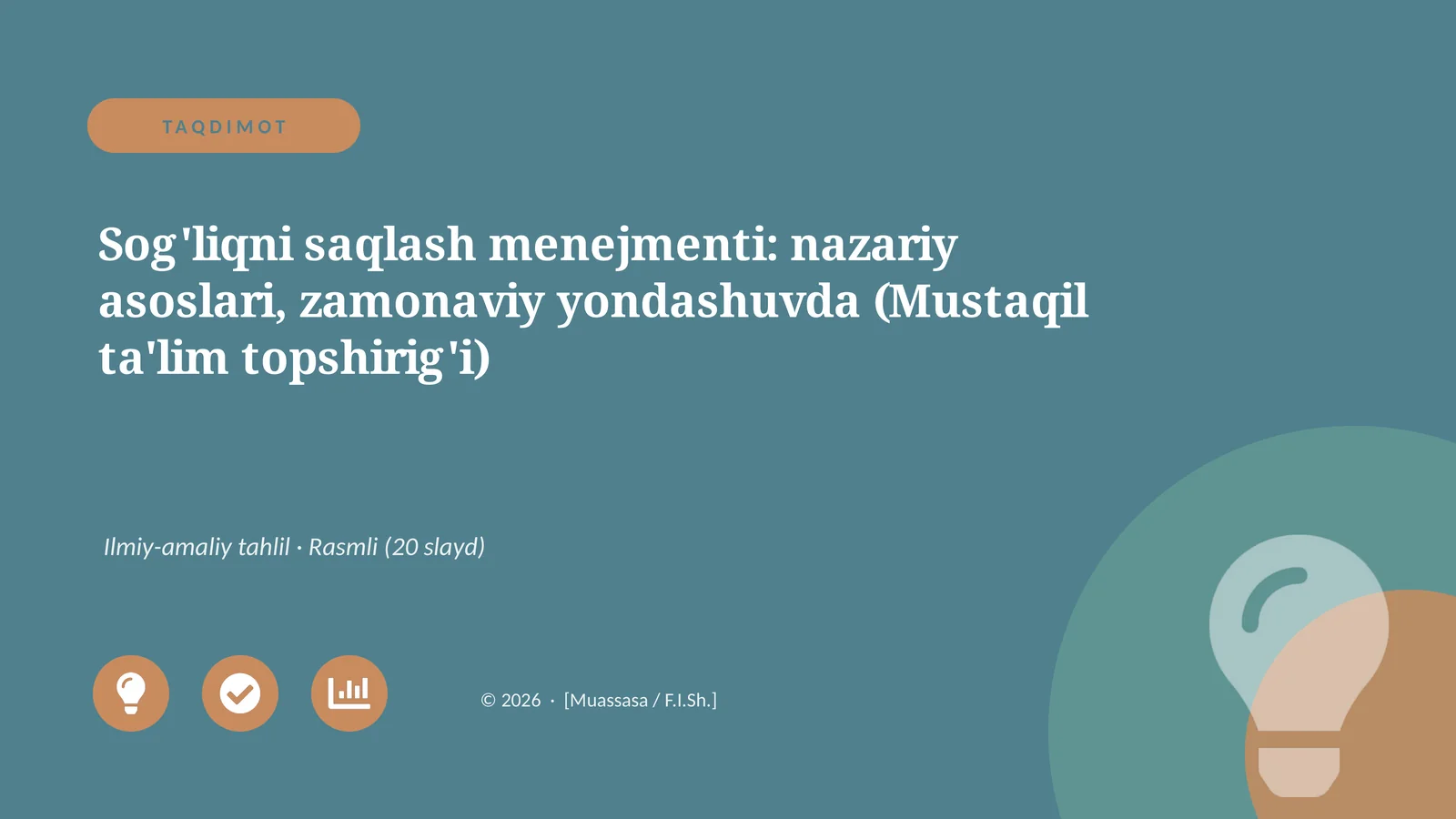 Sog'liqni saqlash menejmenti: nazariy asoslari, zamonaviy yondashuvda (Mustaqil ta'lim topshirig'i)