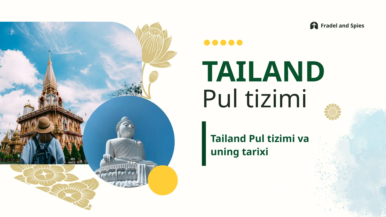 Tailand Pul tizimi va uning tarix