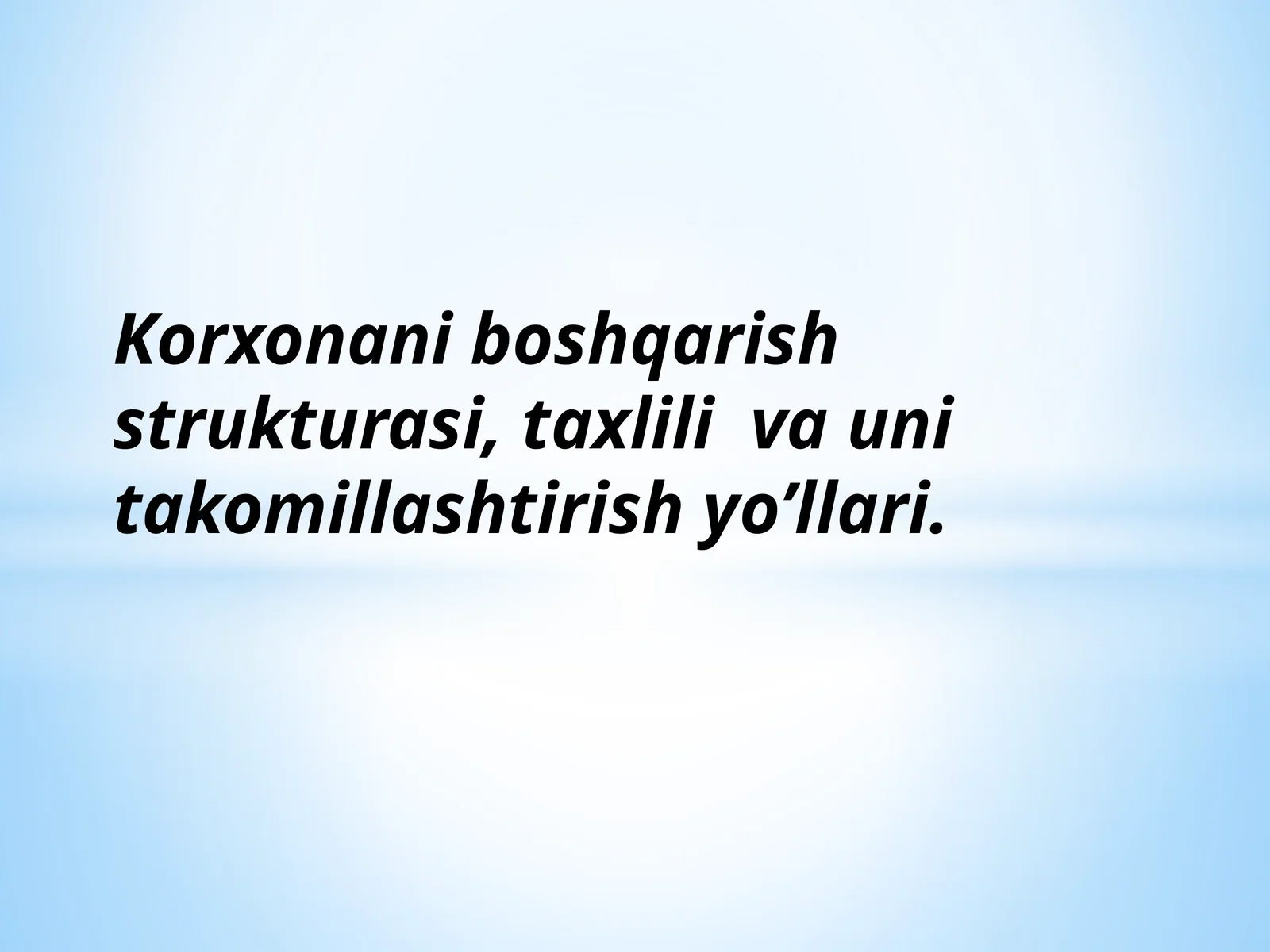 Korxona boshqarish strukturasi