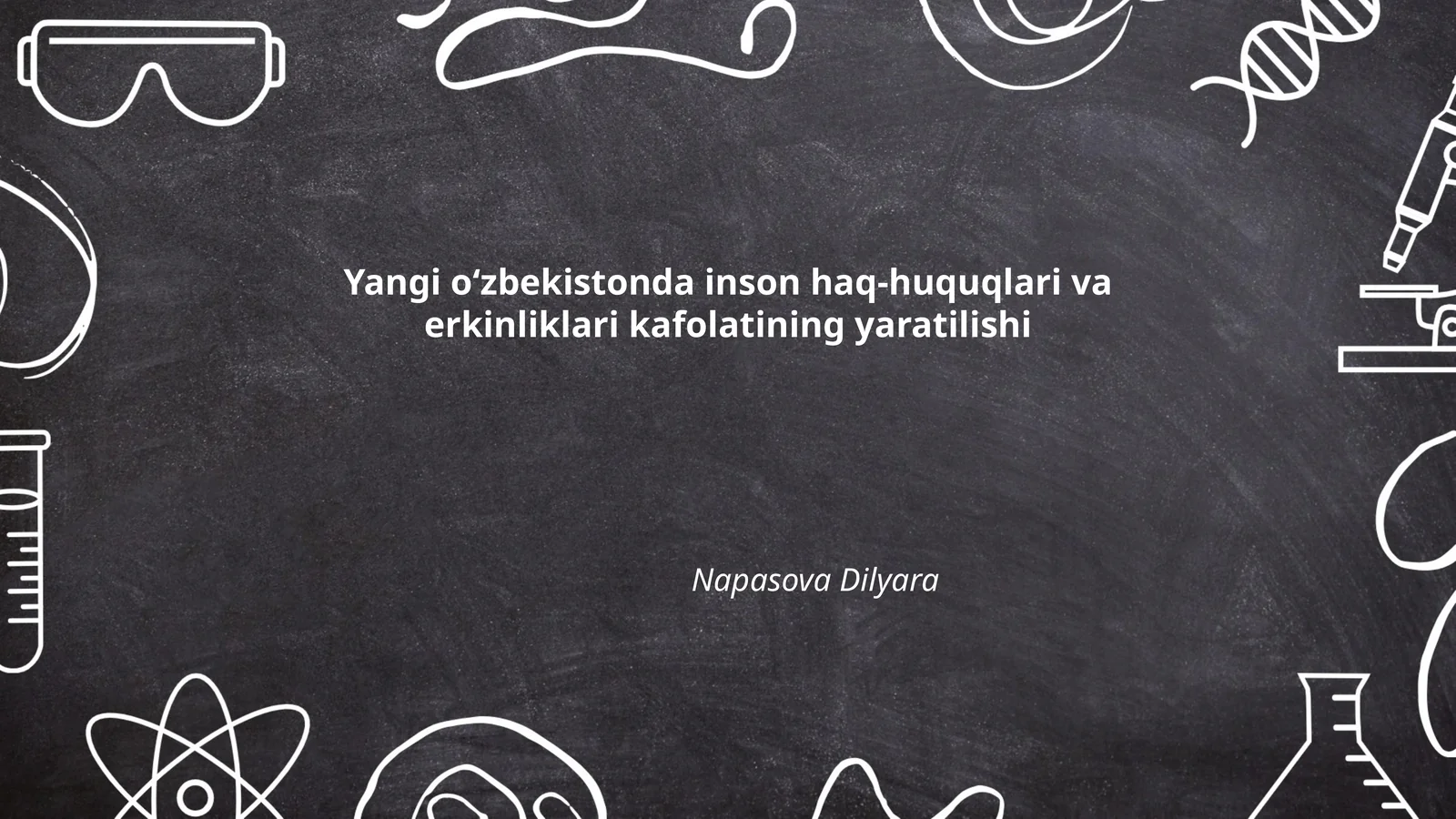 Oʻzbekistonda inson haq-huquqlari va erkinliklari kafolatining yaratilishi