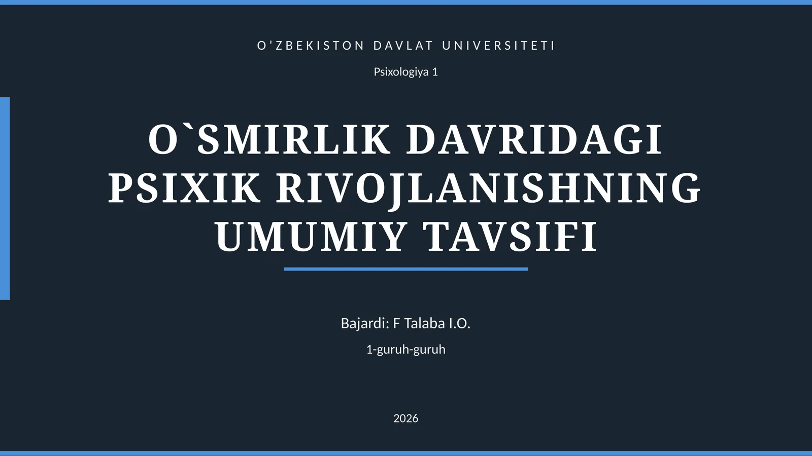 O`SMIRLIK DAVRIDAGI PSIXIK RIVOJLANISHNING UMUMIY TAVSIFI