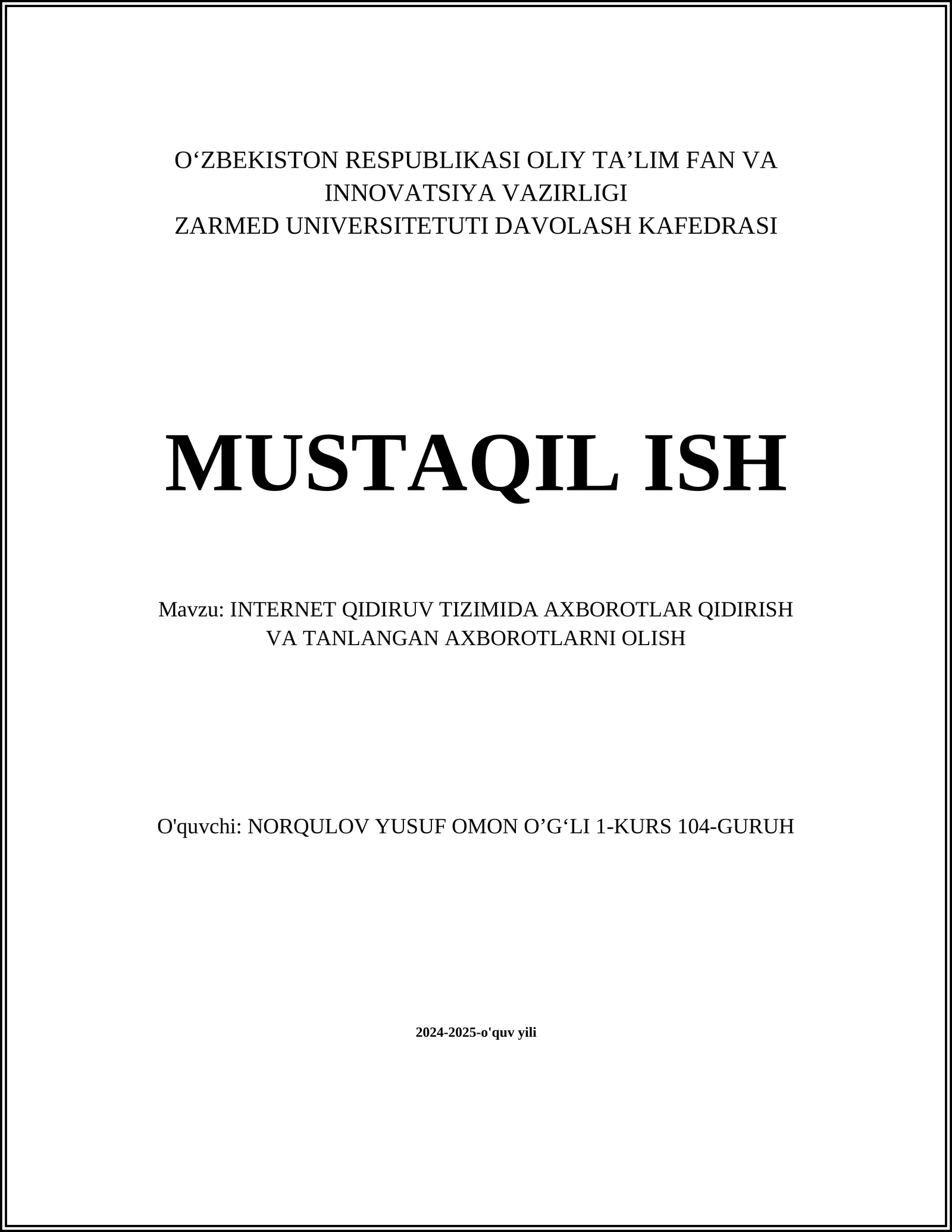INTERNET QIDIRUV TIZIMIDA AXBOROTLAR QIDIRISH VA TANLANGAN AXBOROTLARNI OLISH