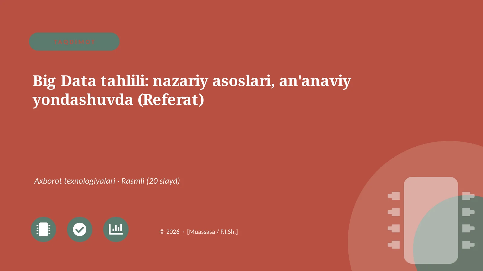 Big Data tahlili: nazariy asoslari, an'anaviy yondashuvda (Referat)