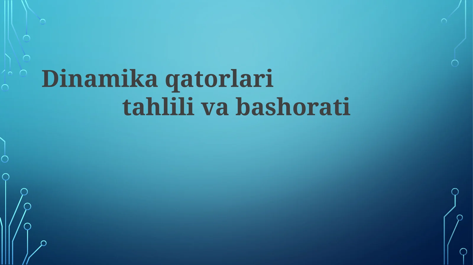 Dinamika qatorlari tahlili va bashorati