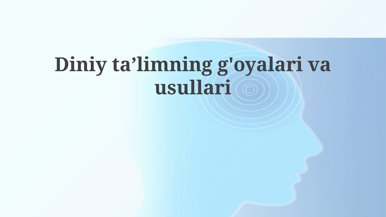 Diniytaʼlimningg'oyalarivausullari