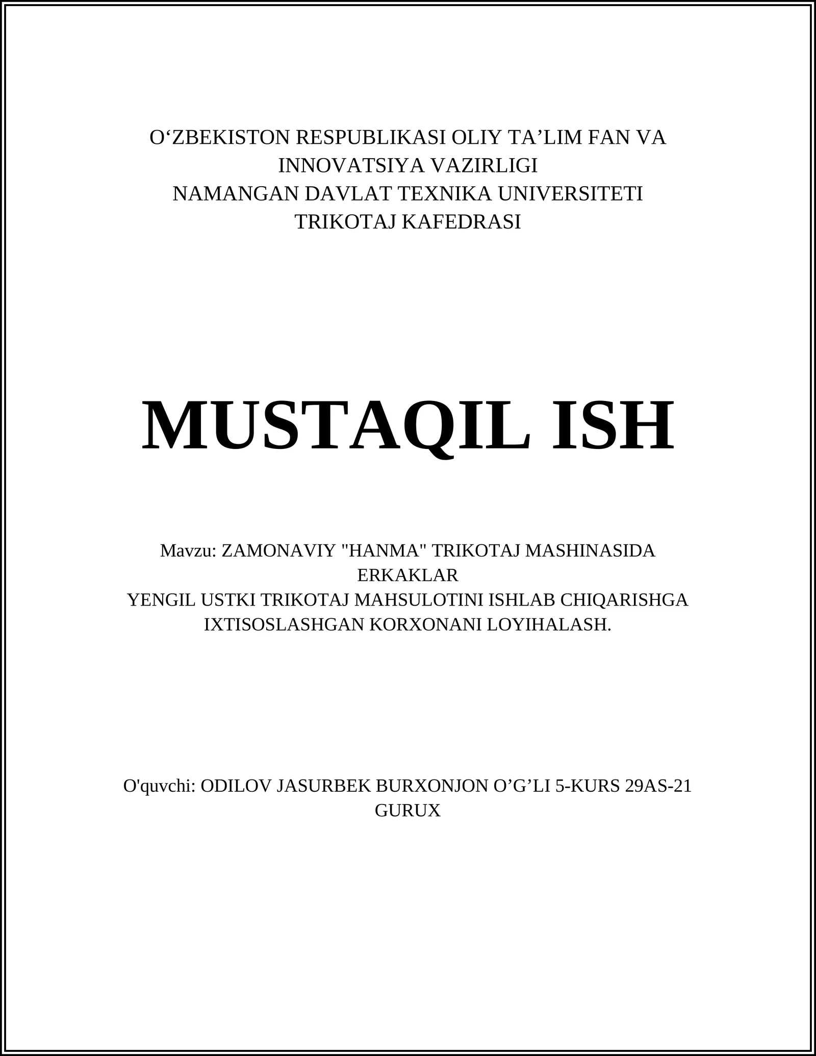 ZAMONAVIY "HANMA" TRIKOTAJ MASHINASIDA ERKAKLAR YENGIL USTKI TRIKOTAJ MAHSULOTINI ISHLAB CHIQARISHGA IXTISOSLASHGAN KORXONANI LOYIHALASH